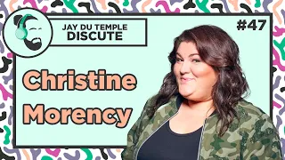 Jay Du Temple discute #47 - Christine Morency