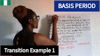 BASIS PERIOD: Example on Transition to FINANCE ACT 2020 (TAXATION ICAN)