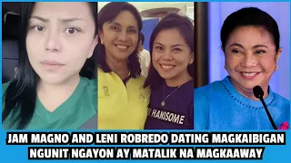 JAM MAGNO AT LENI ROBREDO DATING MAGKAIBIGAN NGUNIT NGAYON AY MATALIK NA MAGKAAWAY