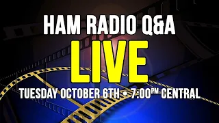 Your Questions Answered, Live! October 2020 - Ham Radio Q&A