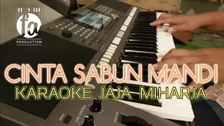 CINTA SABUN MANDI - JAJA MIHARJA - KARAOKE NADA PRIA HQ AUDIO