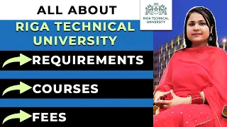 RIGA TECHNICAL UNIVERSITY LATVIA | FEE | COURSES | REQUIREMENT | STUDY IN LATVIA | LATVIA STUDY VISA