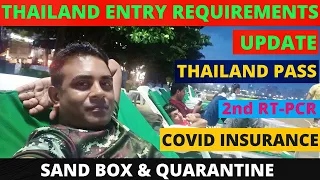 Thailand Entry Requirements Update / Update travel Thailand-Thailand pass & TWO PCR /new entry rules