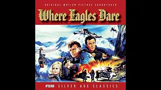 Where Eagles Dare - The Complete Film Score Of Ron Goodwin