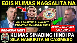 BREAKING: CASIMERO at Klimas Hindi Pa Nagkikita | Egis Klimas Nagsalita Na Tungkol Kay Casimero