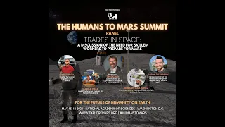 The 2023 Humans to Mars Summit | T3b | Trades In Space