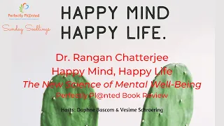 Happy Mind Happy Life - Perfectly Pl@nted Book Review