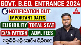 Odisha Bed Notification 2024 | Odisha Bed Important Dates, Eligibility, Total Seat | Full Details