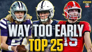 College Football Way Too Early Top 25! + Arizona hires Brent Brennan! + Transfer Portal Latest!