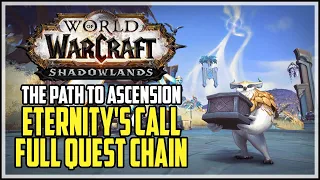 WoW Shadowlands Eternity's Call Bastion Quest Chain The Path to Ascension Achievement