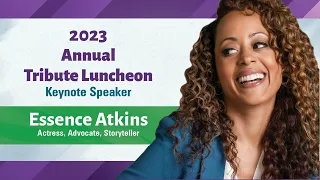 2023 Annual Tribute Luncheon Keynote Speaker, Essence Atkins