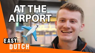 Where Are You Flying to? | Easy Dutch 29