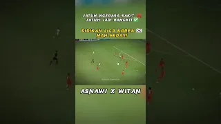 Asnawi x Witan Timnas Indonesia