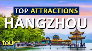 Amazing Things to Do in Hangzhou & Top Hangzhou Attractions