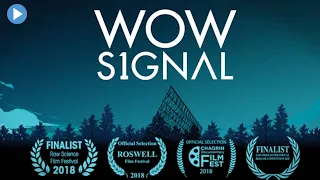 THE WOW SIGNAL 🌍 Full Exclusive Sci-Fi Documentary 🌍 English HD 2022