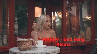 MARUV - Sad Song (Remix)