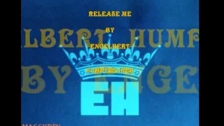 RELEASE ME = ENGELBERT HUMPERDINCK