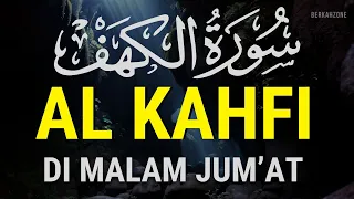 SURAH ALKAHFI Malam Jumat Berkah | Ngaji Merdu Murottal AlQuran Surah Al Kahfi Full-Alaa Aqel