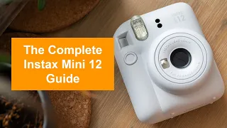 How to Use the Fuji Instax Mini 12 Camera