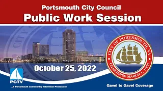 City Council Public Work Session October 25, 2022 Portsmouth Virginia