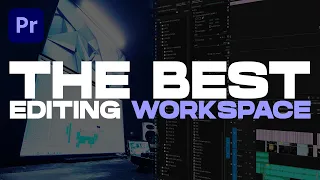 The BEST Editing WORKSPACE | Premiere Pro