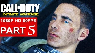 CALL OF DUTY INFINITE WARFARE Gameplay Walkthrough Part 5 CAMPAIGN [1080p HD 60FPS] - No Commentary