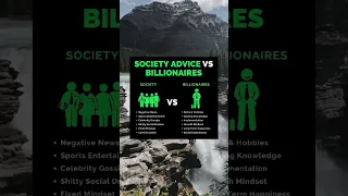 SOCIETY VS BILLIONIARE ADVICE, WHOSE ADVICE WOULD YOU LIKE TO TAKE.  #motivation #trending #shorts