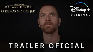 Obi-Wan Kenobi: O Retorno do Jedi | Trailer Oficial | Disney+