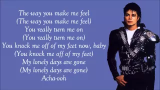 Micheal Jackson - The Way You Make Me Feel Lyrics