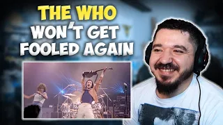 THE WHO - Won't Get Fooled Again | FIRST TIME REACTION TO THE WHO