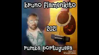 nova música  rumba portuguesa 2021 bruno flamenkito.