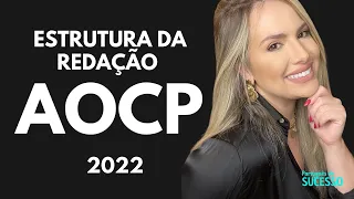 Redação AOCP - estrutura da redação