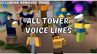 (Outdated) ALL Tower Voice Lines(Including Removed Ones) || Tower Defense Simulator