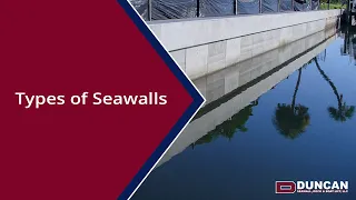 Types of Seawalls | Duncan Seawall