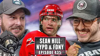 Sean Hill + NYPD/FDNY Hockey Players Stopped By The Show - Episode 435