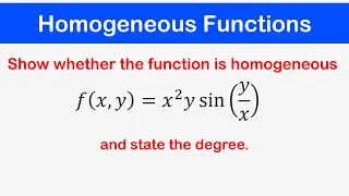 🔵10 - Homogeneous Functions (Intro to Homogeneous First Order Differential Equations)