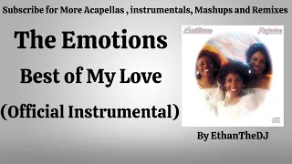 The Emotions - Best Of My Love (Official Instrumental)