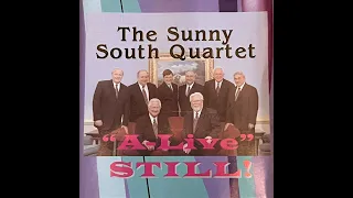 Sunny South Quartet "A-Live" Still!