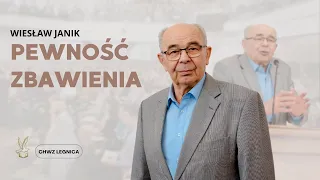 Wiesław Janik - Pewność zbawienia.