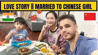 ￼FAMILY TIME 🇨🇳🇮🇳 || LOVE STORY || MARRIED TO CHINESE GIRL 👧 || LIVING IN CHINA ||