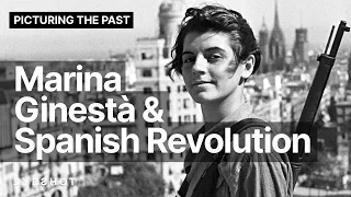 Marina Ginestà and the Spanish Civil War: Unpacking the Iconic Photograph that Defined a Generation