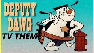 TV THEME - "DEPUTY DAWG"