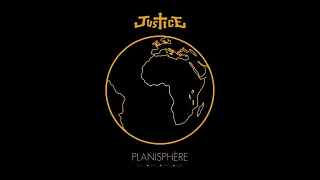 Justice - Planisphère (Full Audio)