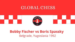 Bobby Fischer vs Boris Spassky. Belgrade, Yugoslavia. 1992