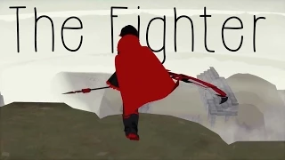 [RWBY] AMV - The Fighter