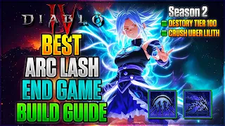 Season 2 BEST END GAME Arc Lash Sorcerer Build Guide | Diablo 4