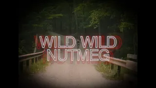 Crust Chapter II “Wild Wild Nutmeg”