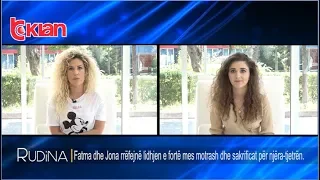 Rudina - Fatma dhe Jona rrefejne lidhjen e forte me motrash! (12 shtator 2019)