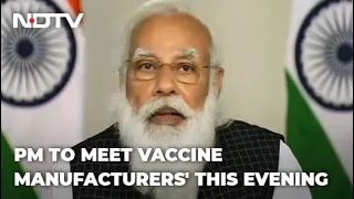 Covid-19 Update: PM Modi To Meet COVID-19 Vaccine Manufacturers Today