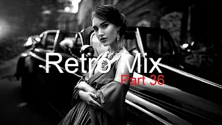 RETRO MIX (Part 36) Best Deep House Vocal & Nu Disco